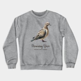 Mourning Dove - The Bird Lover Collection Crewneck Sweatshirt